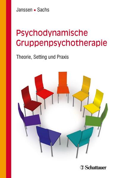 Paul L. Janssen, Gabriele Sachs Psychodynamische Gruppenpsychotherapie