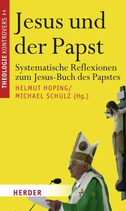 Helmut Hoping, Michael Schulz Jesus und der Papst