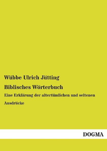 Wübbe Ulrich Jütting Biblisches Wörterbuch