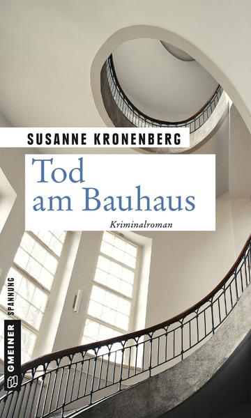 Susanne Kronenberg Tod am Bauhaus