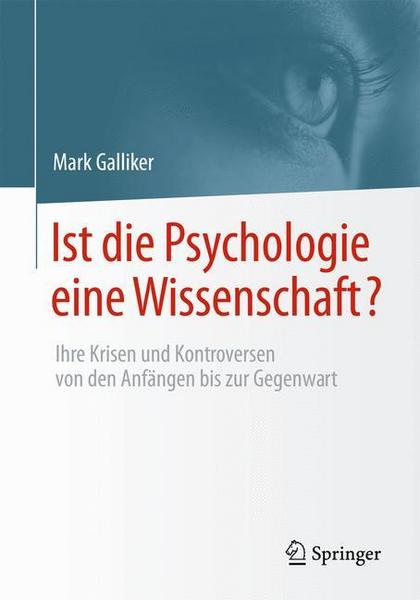 Mark Galliker Ist die Psychologie eine Wissenschaft℃