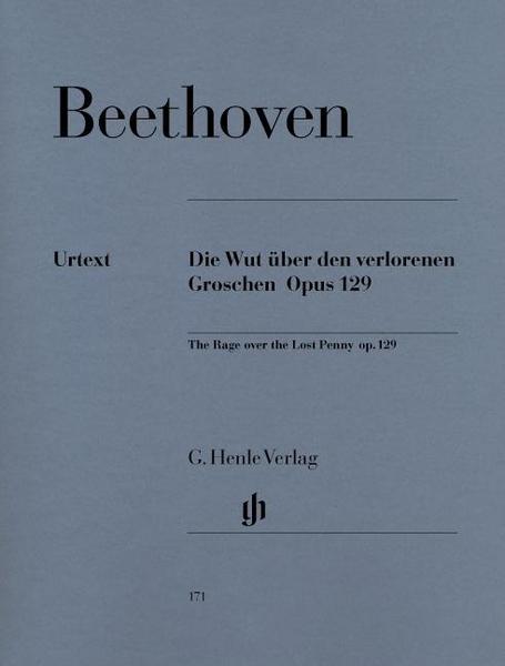 Ludwig van Beethoven Alla Ingharese quasi un Capriccio G-dur op. 129  [Die Wut über den verlorenen Groschen]