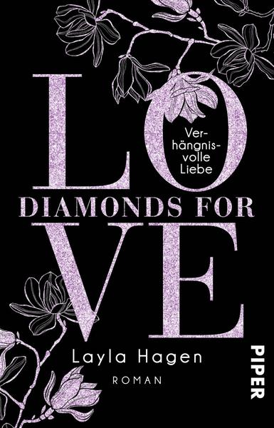 Layla Hagen Verhängnisvolle Liebe / Diamonds for Love Bd. 4