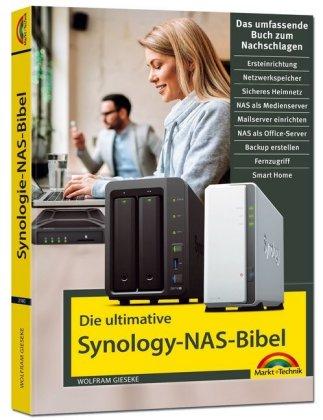 Wolfram Gieseke Die ultimative Synology NAS Bibel – Das Praxisbuch - mit vielen Insider Tipps und Tricks - komplett in Farbe