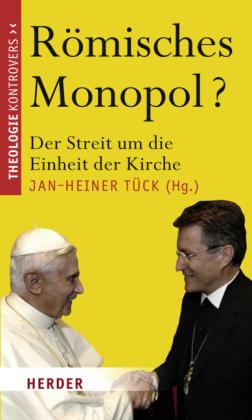 Jan-Heiner Tück Römisches Monopol℃