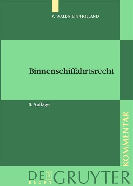 Thor v. Waldstein, Hubert Holland Binnenschiffahrtsrecht