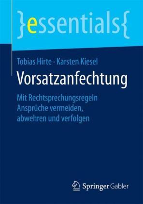 Tobias Hirte, Karsten Kiesel Vorsatzanfechtung