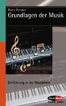 Hans Renner Grundlagen der Musik