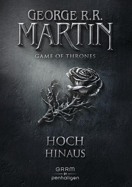 George R.R. Martin Hoch hinaus / Game of Thrones Bd.4