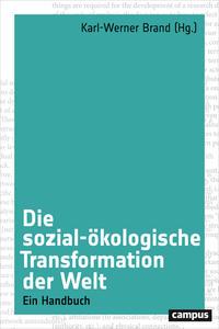 Campus Die sozial-ökologische Transformation der Welt