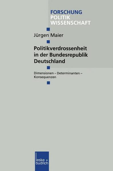 Jürgen Maier Politikverdrossenheit in der Bundesrepublik Deutschland