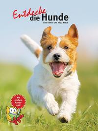 Natur und Tier-Verlag Entdecke die Hunde