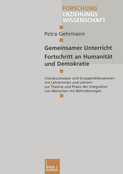 Petra Gehrmann Gemeinsamer Unterricht - Fortschritt an Humanität und Demokratie