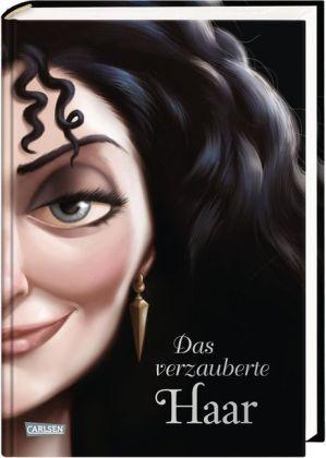 Serena Valentino, Walt Disney Disney – Villains 5: Das verzauberte Haar