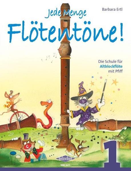 Barbara Ertl Jede Menge Flötentöne! Band 1