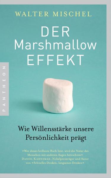 Walter Mischel Der Marshmallow-Effekt