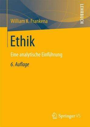 William K. Frankena Ethik