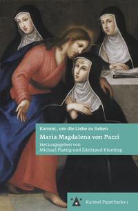 Maria Magdalena Pazzi Maria Magdalena von Pazzi