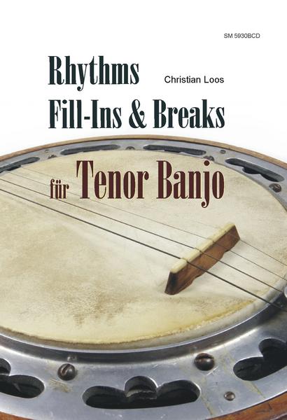 Christian Loos Rhythms, Fill-Ins & Breaks für Tenor Banjo