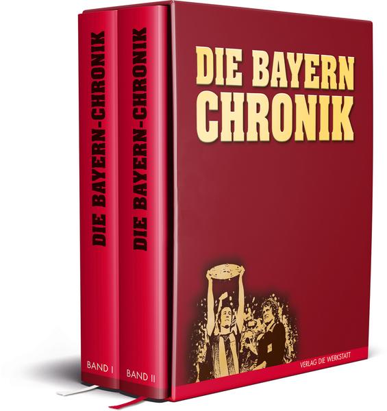 Dietrich Schulze-Marmeling Die Bayern-Chronik