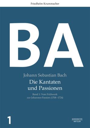Friedhelm Krummacher Johann Sebastian Bach: Die Kantaten und Passionen