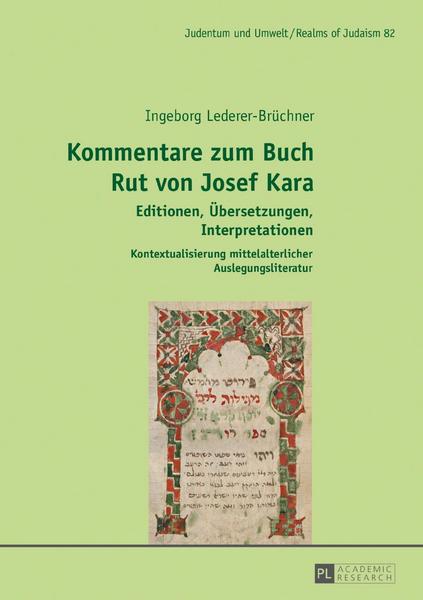 Ingeborg Lederer-Brüchner Kommentare zum Buch Rut von Josef Kara
