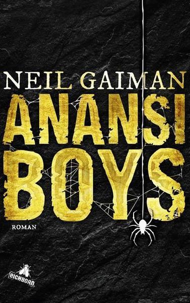 Neil Gaiman Anansi Boys