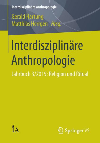 Springer Fachmedien Wiesbaden GmbH Interdisziplinäre Anthropologie