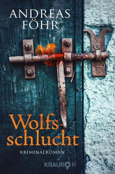 Andreas Föhr Wolfsschlucht / Kreuthner und Wallner Bd. 6