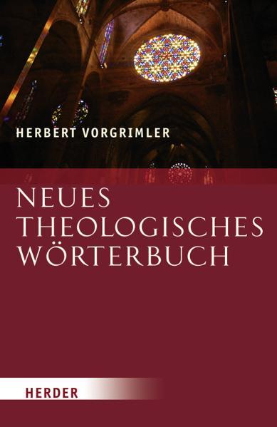 Herbert Vorgrimler Neues Theologisches Wörterbuch