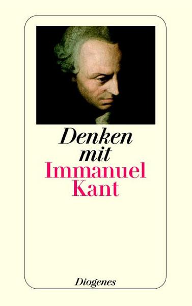 Immanuel Kant Denken mit 