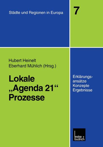 Hubert Heinelt, Eberhard Mühlich Lokale 'Agenda 21'-Prozesse