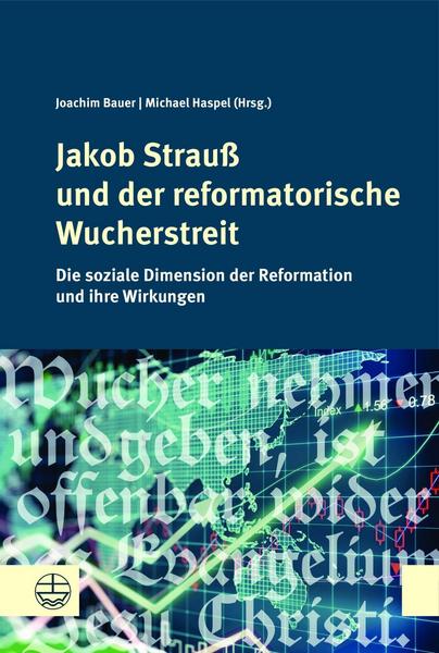 Evangelische Verlagsanstalt Jakob Strauß und der reformatorische Wucherstreit