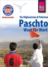 Erhard Bauer Reise Know-How Sprachführer Paschto für Afghanistan und Pakistan - Wort für Wort