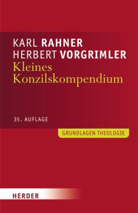 Karl Rahner, Herbert Vorgrimler Kleines Konzilskompendium