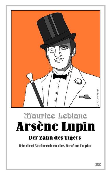 Maurice Leblanc Arsène Lupin - Der Zahn des Tigers