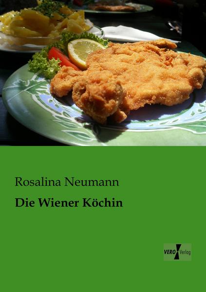 Rosalina Neumann Die Wiener Köchin