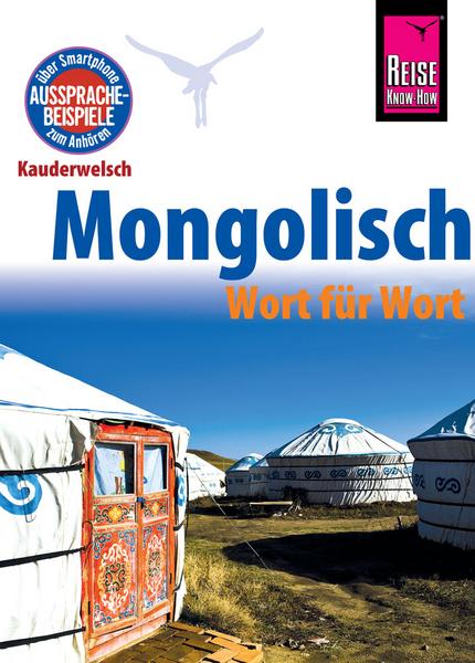Arno Günther Reise Know-How Sprachführer Mongolisch - Wort für Wort