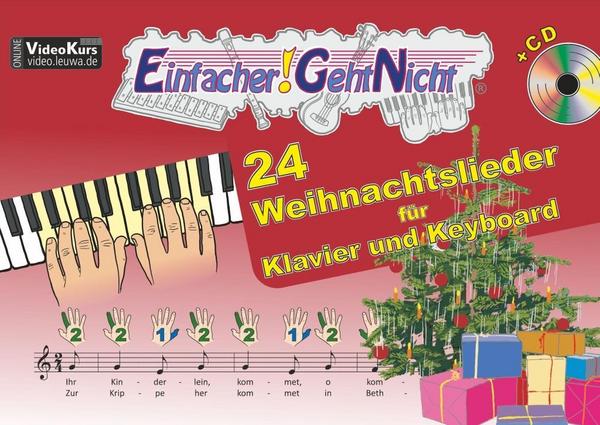 Martin Leuchtner, Bruno Waizmann Einfacher!-Geht-Nicht: 24 Weihnachtslieder für Klavier und Keyboard mit CD