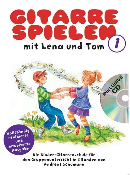 Andreas Schumann Gitarre Spielen mit Lena und Tom - Band 1 CD-Edition