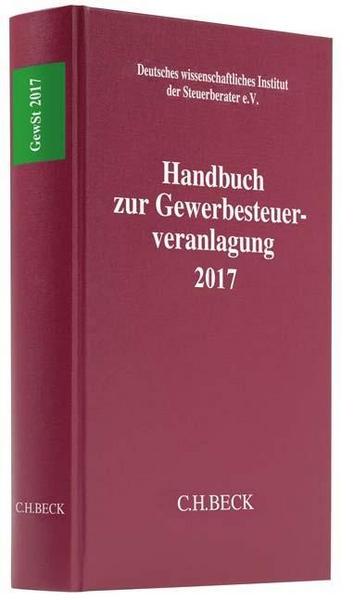 C.H.Beck Handbuch zur Gewerbesteuerveranlagung 2017