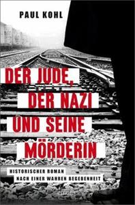 Emons Verlag Der Jude, der Nazi und seine Mörderin