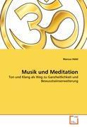 Marcus Hölzl Hölzl, M: Musik und Meditation