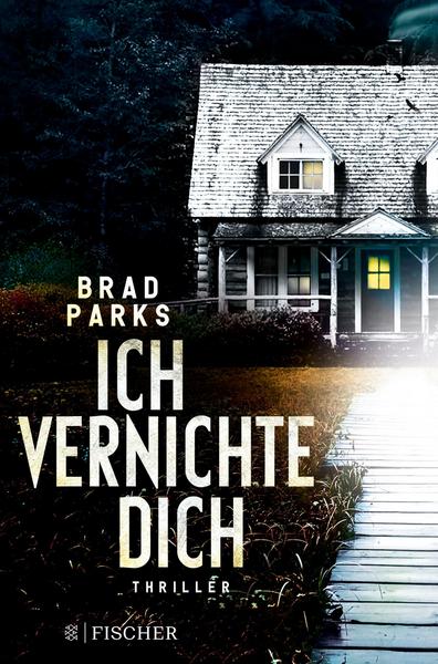 Brad Parks Ich vernichte dich