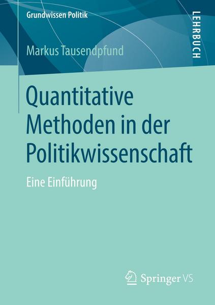 Markus Tausendpfund Quantitative Methoden in der Politikwissenschaft