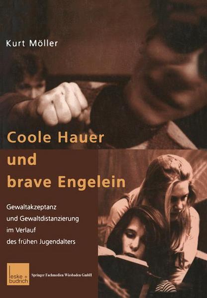 Kurt Möller Coole Hauer und brave Engelein