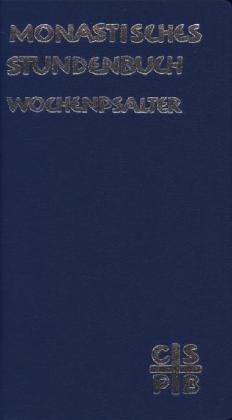 EOS Monastisches Stundenbuch - Wochenpsalter
