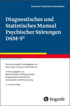American Psychiatric Association Diagnostisches und Statistisches Manual Psychischer Störungen DSM-5