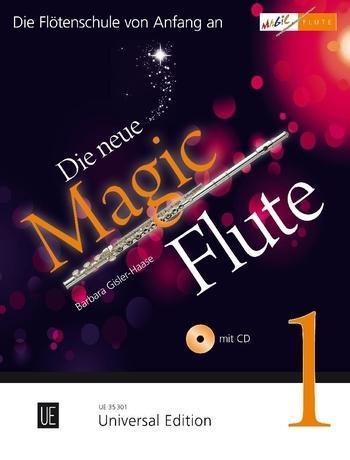 Universal Edition Die neue Magic Flute 1 mit CD, für Flöte