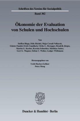 Uschi Backes-Gellner, Petra Moog, Uschi Backes-Gellner Ökonomie der Evaluation von Schulen und Hochschulen.